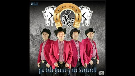 Los R 15 Mix Las Mañanitas Ay Jalisco El Rey Cielito Lindo Youtube