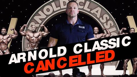 The Real Reason Why The Arnold Classic Was Cancelled Youtube