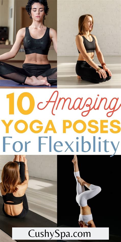 10 Yoga Poses For Flexibility Your Body Needs Artofit