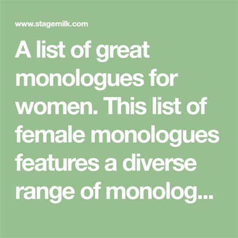 A List Of Great Monologues For Women This List Of Female Monologues