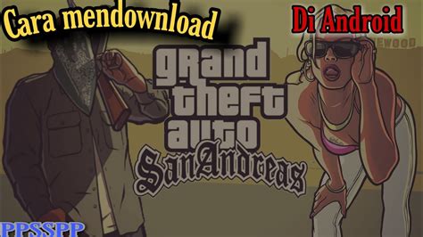 I've recently posted about gta sa doraemon compressed in 20mb for android but this time it is gta san andreas iso ppsspp highly compressed in 340mb for android & ios! Download Game Gta San Andreas For Ppsspp - Sekumpulan Game