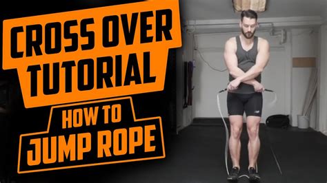Jump Rope Tutorials Cross Overs For Beginners Youtube