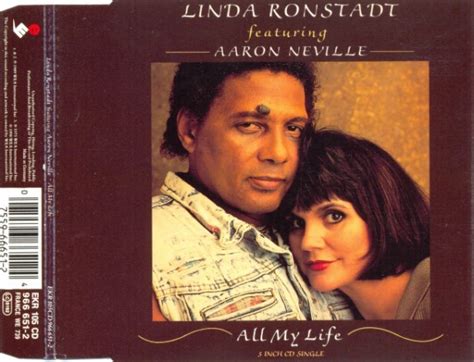 Linda Ronstadt Featuring Aaron Neville All My Life Discogs