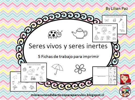 Fichas Para Imprimir Sobre Seres Vivos Y Seres Inertes Mis Recursos