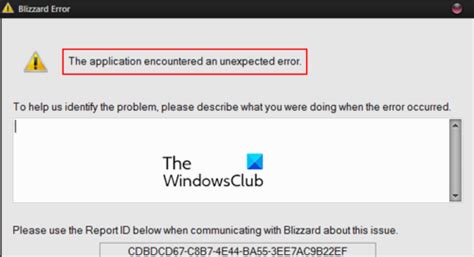 Blizzard Error The Application Encountered An Unexpected Error