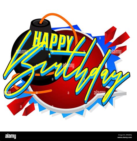 Happy Birthday text with black Bomb. Cartoon Vector Illutration Stock