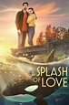 A Splash of Love (2022) | The Poster Database (TPDb)