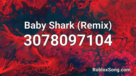 Baby Shark Remix Roblox Id Roblox Music Code Youtube