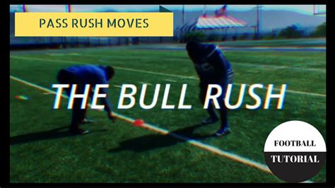 Jp American Football Pass Rush Tutorial The Bull Rushを観る