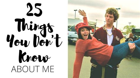 25 Things You Dont Know About Me Youtube