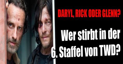 The Walking Dead 6 Staffel Im Online Stream Glenn Rick Oder Daryl