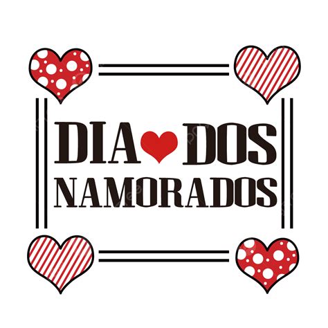 Dia Dos Namorados Vector Art Png Dia Dos Namorados Line Border Dia