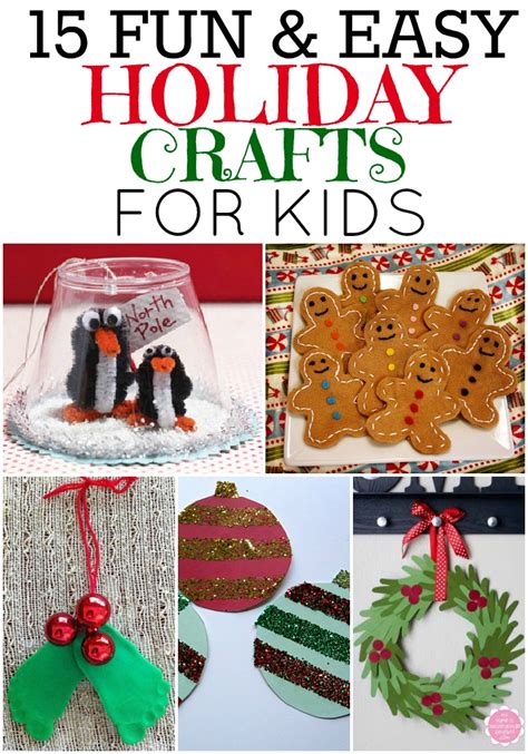 15 Fun And Easy Holiday Crafts That Your Kids Can Do