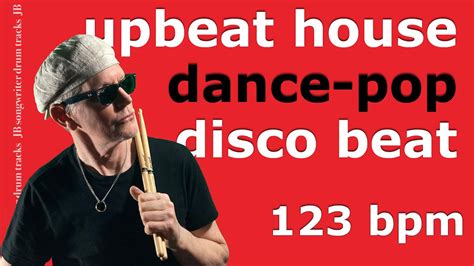 Upbeat House Dance Pop And Disco Beat 123 Bpm Drum Backing Track 33 Youtube