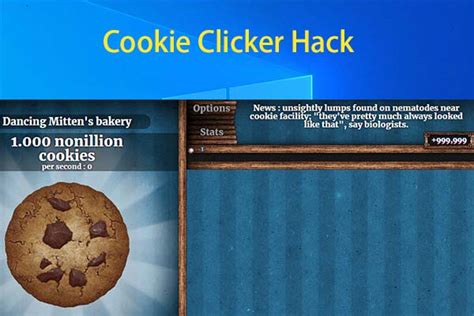 How To Perform A Cookie Clicker Hack Herere Detailed Steps