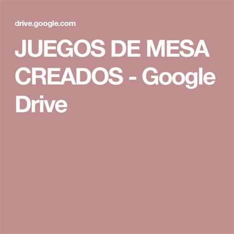 Drive se integra con la tecnología actual de tu equipo y la complementa. JUEGOS DE MESA CREADOS - Google Drive | Juegos de mesa, Juegos, Google drive