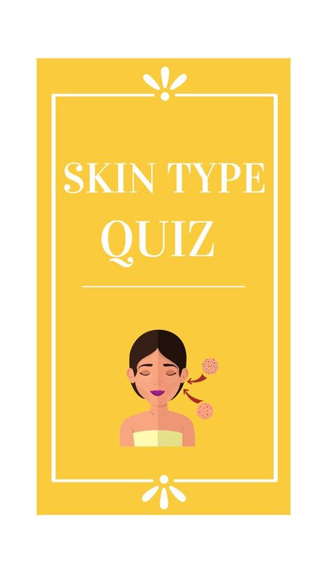 Skin Type Quiz Find Out Your Skin Type Here