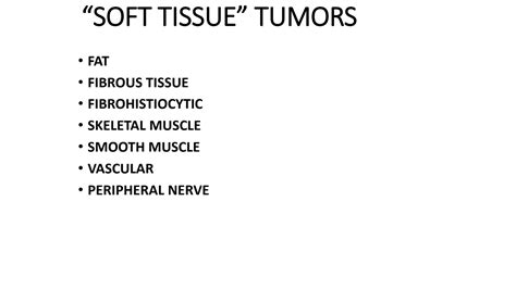 Solution Classification Of Soft Tissue Tumours Studypool