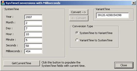 To convert all types of measurement units, you can used this tool which is able to provide you conversions on a scale. SystemTime to VariantTime with Milliseconds - CodeProject