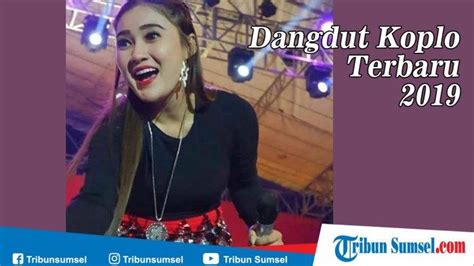 Download lagu terbaik 2021, gudang lagu raya lagu mp3 terbaru gratis. Unduh (Download) Lagu Dangdut Koplo Terbaru 2019, Gudang ...