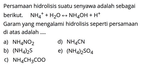 Persamaan Hidrolisis Suatu Senyawa Adalah Sebagai Berikut