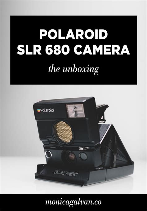 Polaroid Slr 680 Instant Film Camera Unboxing — Monica Galvan