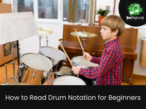 How To Read Drum Notation For Beginners Be Natural Music