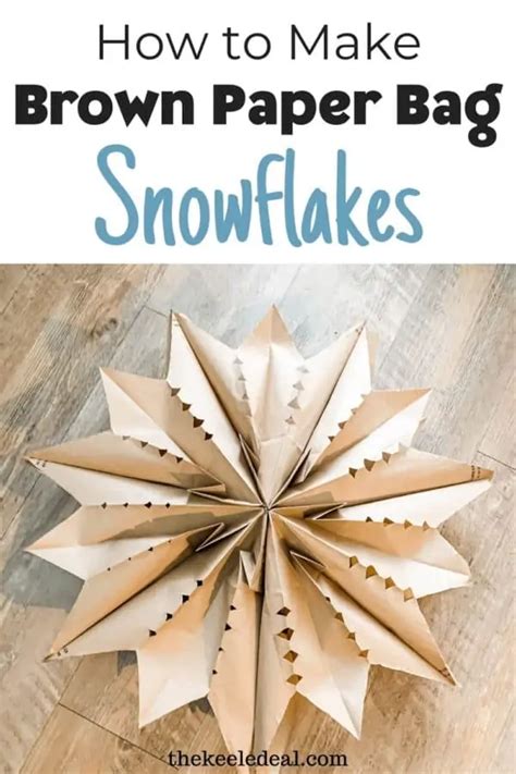 How To Make Brown Paper Bag Snowflakes Cheap And Easy The Keele Deal