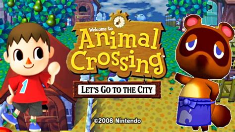 Animal Crossing Lets Go To The City Lets Play Animal Crossing Let