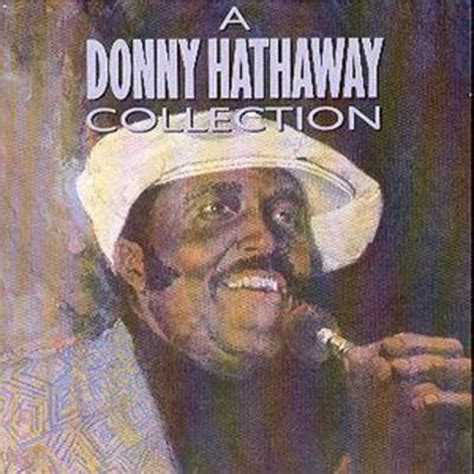 The Devereaux Way Donny Hathaway A Donny Hathaway Collection 1990