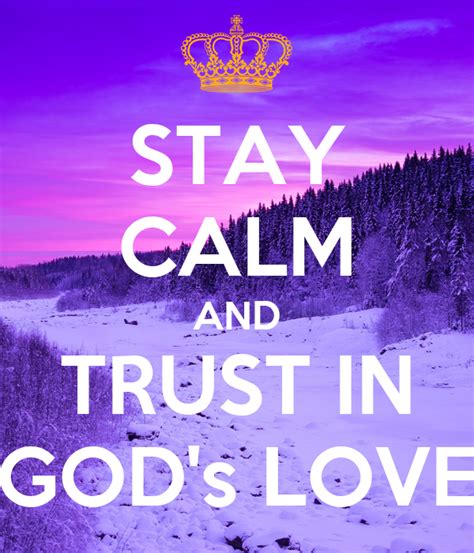 Stay Calm And Trust In Gods Love Poster Lele Keep
