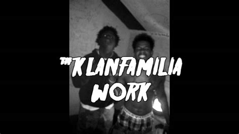 Klan Gang X Work Youtube