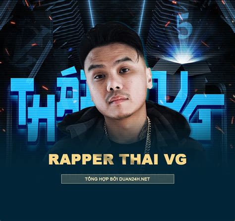 Rapper Thái Vg Rap Việt Tóm Tắt đời Tư Và Sự Nghiệp