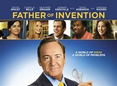 Poster and trailer for FATHER OF INVENTION starring Kevin Spacey ...