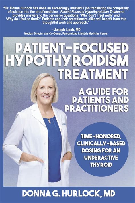 Patient Focused Hypothyroidism Treatment A Guide For Patients And