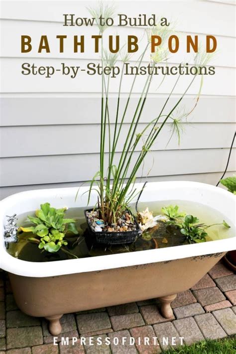 Place and install your bathtub next to a bathtub drain hole which is usually available in the bathroom floor. How to Make a Bathtub Pond | Empress of Dirt