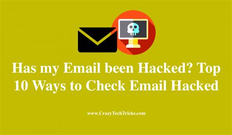 Has My Email Been Hacked Top 10 Ways To Check Email Hacked