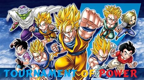 The tournament of power (力ちからの大会たいかい chikara no taikai) is the name of the tournament held by zeno and future zeno. Dragon Ball Super - Tournament Of Power