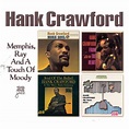 Memphis, Ray & A Touch Of Moody, Hank Crawford | CD (album) | Muziek ...