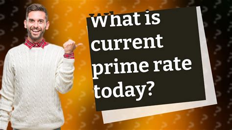 What Is Current Prime Rate Today Youtube