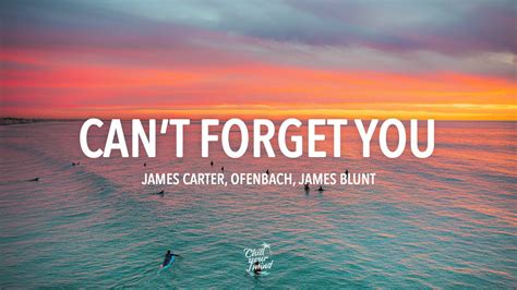 James Carter Ofenbach Cant Forget You Ft James Blunt Youtube