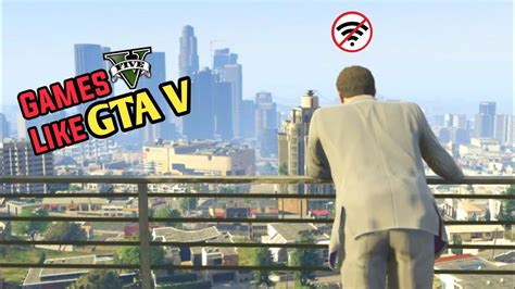 Top 10 Offline Games Like Gta 5 2020 For Android And Ios Download Link