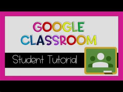 Google Classroom Student Tutorial - YouTube