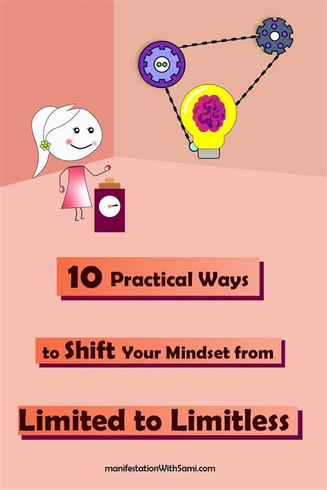 Practical Ways To Shift Your Mindset From Limited To Limitless In Mindset Change