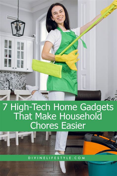 7 High Tech Home Gadgets That Make Household Chores Easier