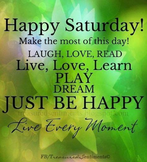 20171007165540 Happy Saturday Images Happy Saturday Quotes Saturday Morning Quotes