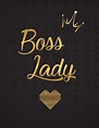 Boss Lady Quotes And Sayings Funny Belated Birthday Wishes, Happy ...