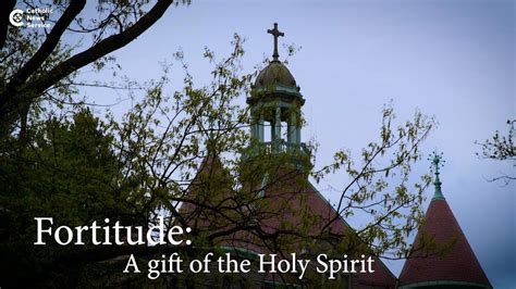 Ts Of The Holy Spirit Fortitude Youtube