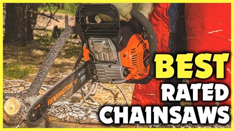 Best Rated Chainsaws 2022 Top 5 Chainsaw Reviews Youtube