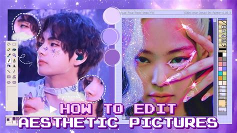 How To Edit Aesthetic Pictures Aesthetic Edits Ideastutorial Youtube